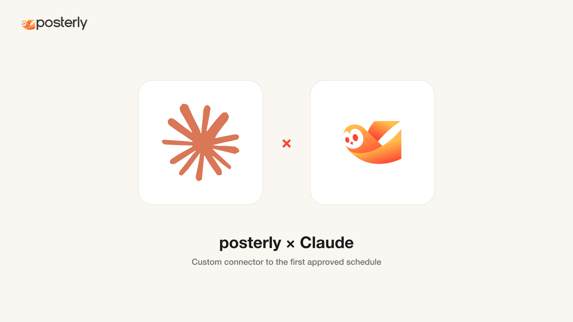 How to Use posterly with Claude: Custom Connector to First Approved Schedule